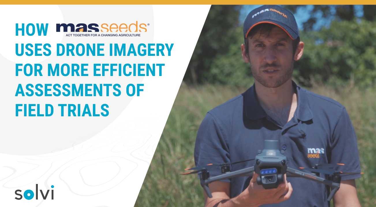 How MAS Seeds Uses Drone Plant Counts for More Efficient Assessment of Field Trials